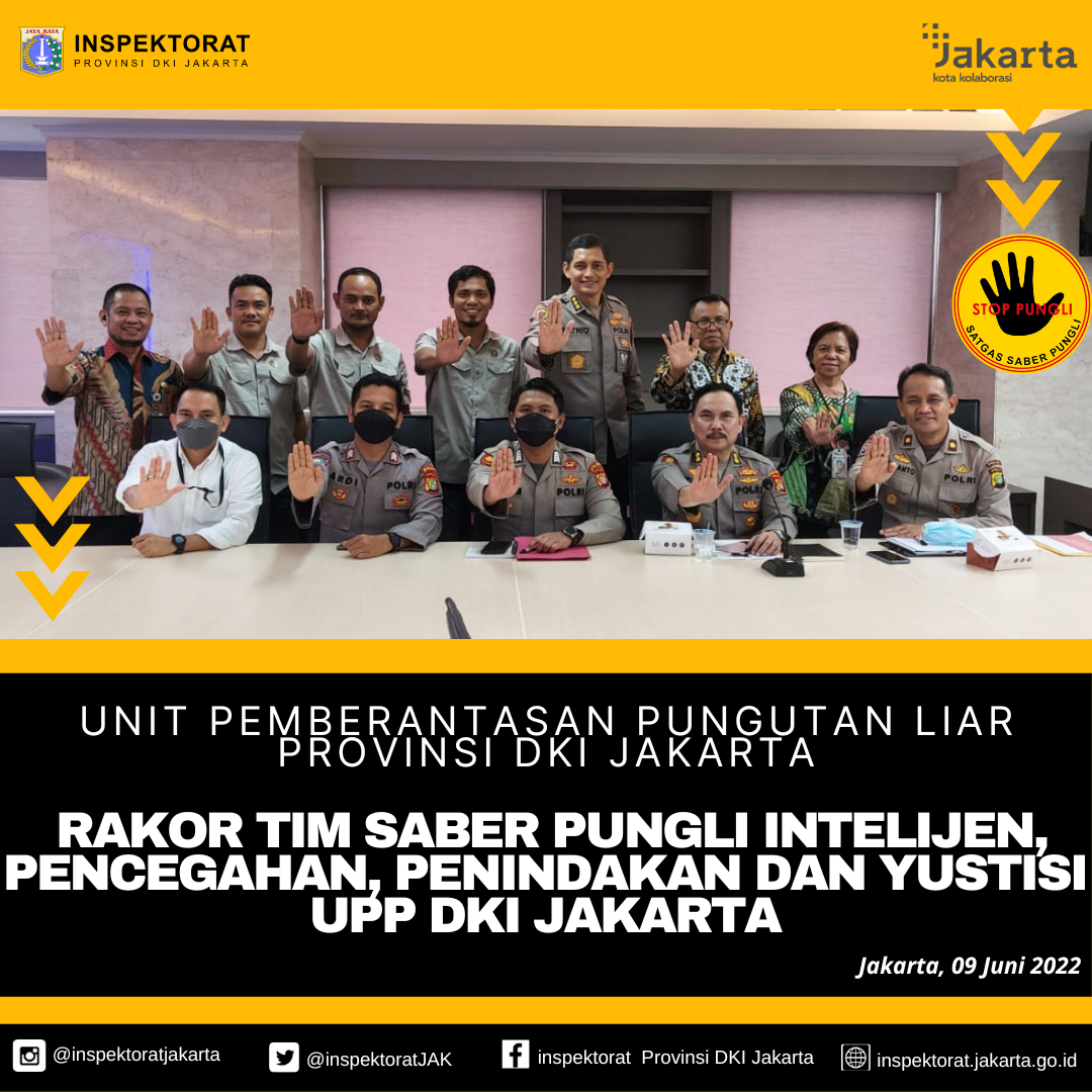 Rakor Tim Saber Pungli Intelijen, Pencegahan, Penindakan dan Yustisi UPP DKI Jakarta