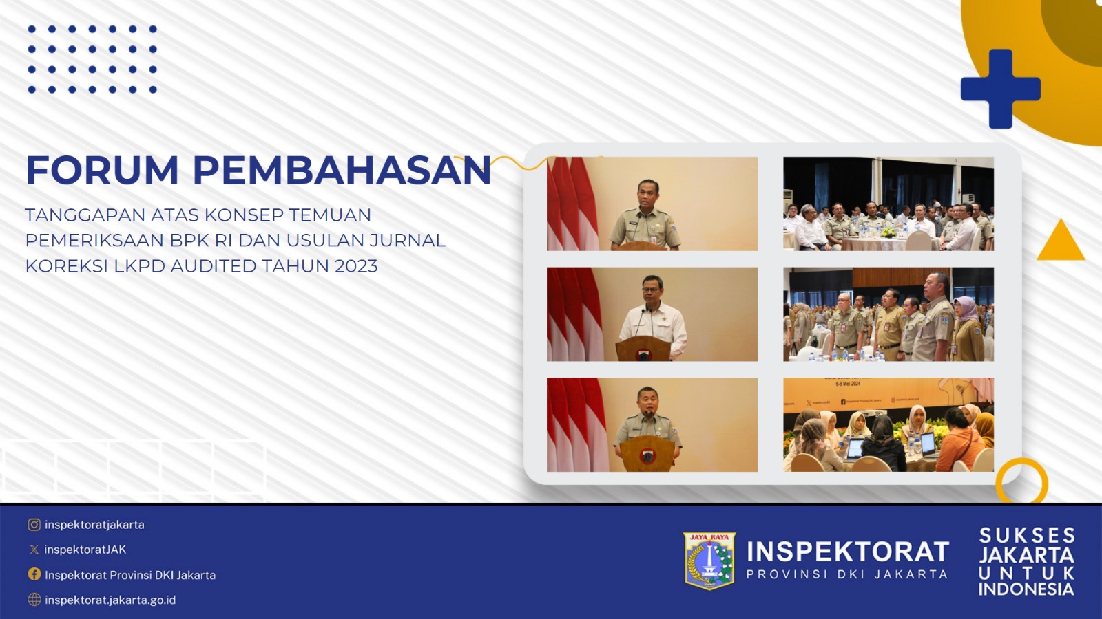 Forum Pembahasan Tanggapan Atas Konsep Temuan Pemeriksaan BPK RI dan Usulan Jurnal Koreksi LKPD Audi